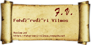 Fehérvári Vilmos névjegykártya